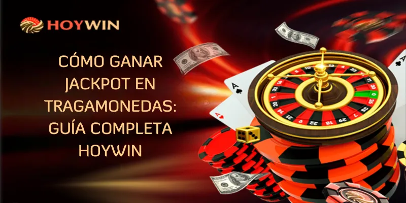 Cómo Ganar Jackpot En Tragamonedas